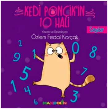 Kedi Ponçik'in 10 Hali - Sayılar - Mandolin Yayınları Kitap