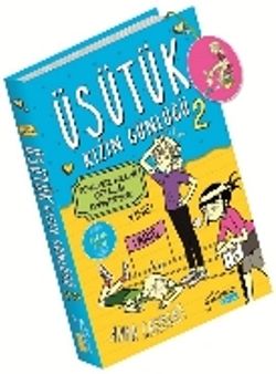 Üşütük Kızın Günlüğü 2 (Kokulu Kitap) Yenilmez Kızlar Ortalığı Karıştırıyor! - Yakamoz Yayınevi Kitap