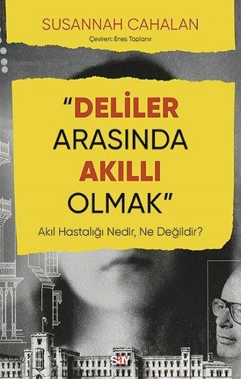 Deliler Arasında Akıllı Olmak - Say Yayınları Kitap