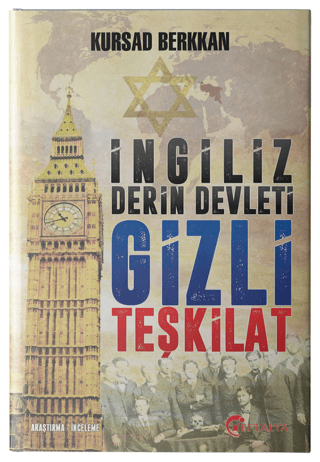İngiliz Derin Devleti Gizli Teşkilat - Eftalya Kitap Kitap