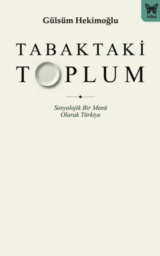 Tabaktaki Toplum - Nika Yayınevi Kitap