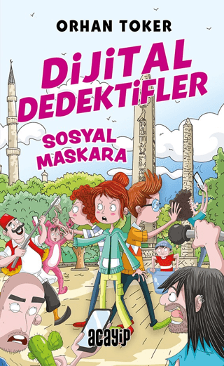 Sosyal Maskara - Dijital Dedektifler - 3 - Acayip Kitaplar Kitap