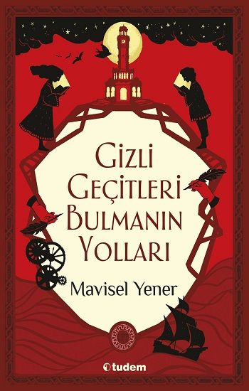 Gizli Geçitleri Bulmanın Yolları - Tudem Yayınları Kitap