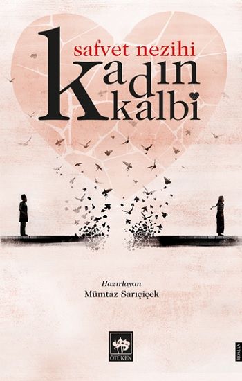 Kadın Kalbi - Ötüken Neşriyat Kitap