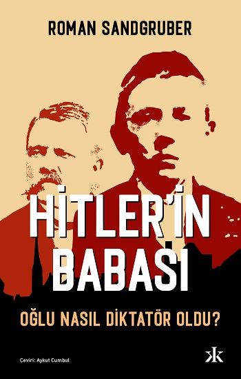 Hitler’in Babası - Kafka Yayınevi Kitap