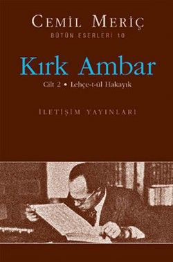 Kırk Ambar: Cilt 2 Lehçe-t-ül Hakayık - Cemil Meriç, Deneme Türkçe kitap kapağı