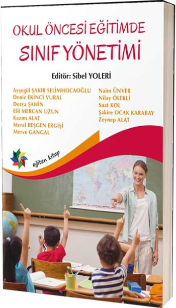 Okul Öncesi Eğitimde Sınıf Yönetimi - Eğiten Kitap Kitap