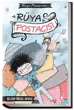Rüya Postacısı - Timaş Çocuk Kitap