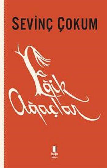 Eğik Ağaçlar - Kapı Yayınları Kitap