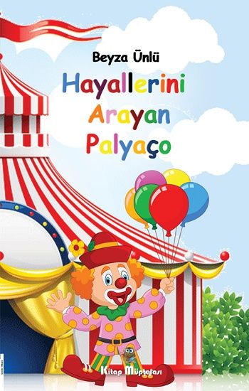 Hayallerini Arayan Palyaço - Kitap Müptelası Yayınları Kitap