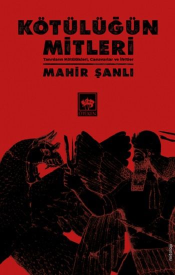 Kötülüğün Mitleri - Ötüken Neşriyat Kitap