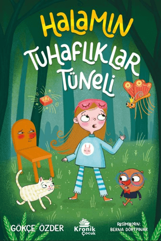 Halamın Tuhaflıklar Tüneli - Kronik Kitap Kitap