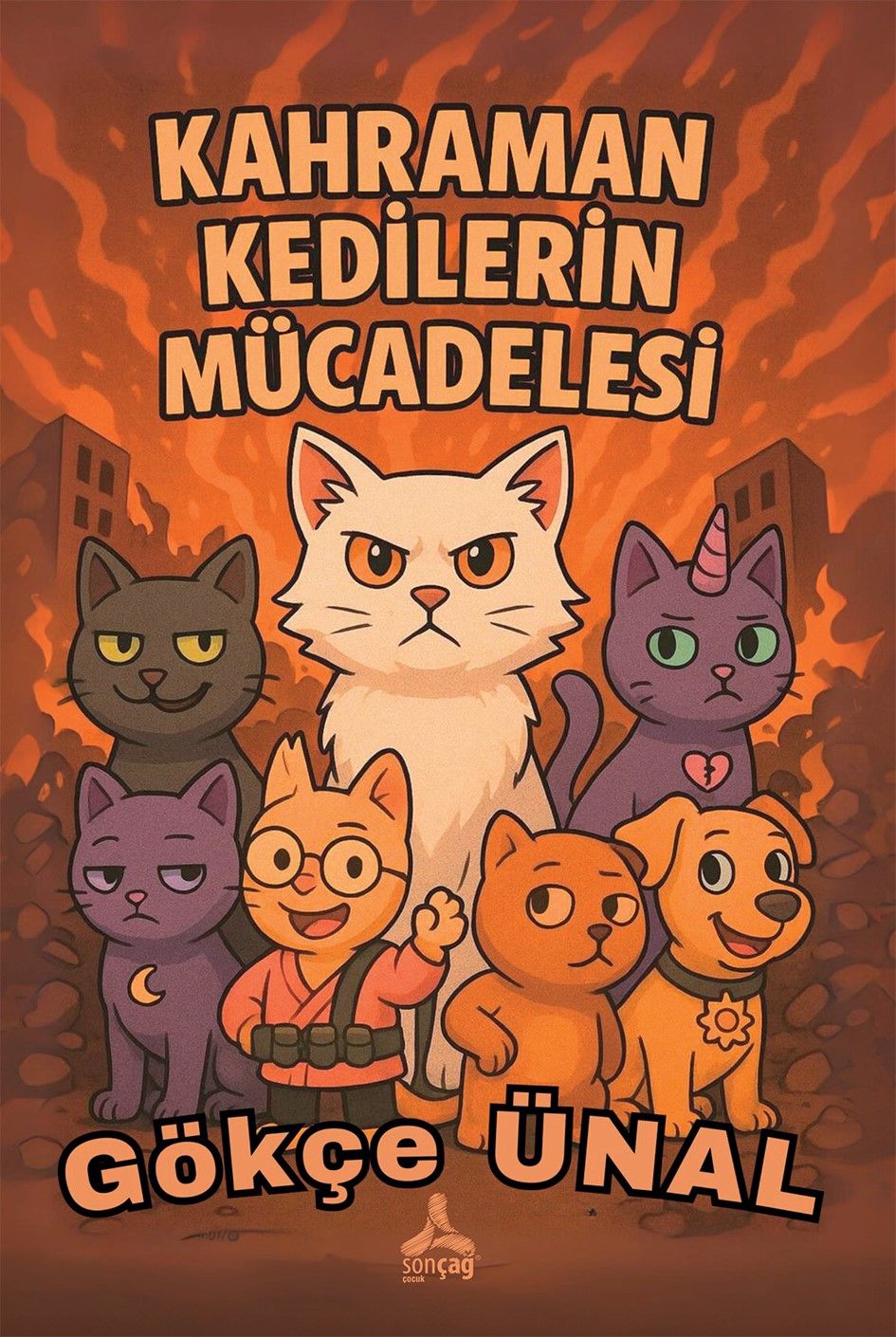 Kahraman Kedilerin Mücadelesi - Sonçağ Kitap