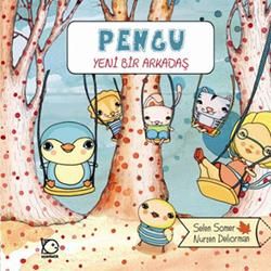 Pengu - Yeni Bir Arkadaş - Uçanbalık Yayıncılık Kitap