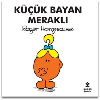 Küçük Bayan Meraklı - Doğan Çocuk Kitap