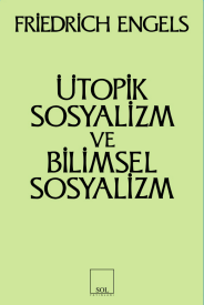 Ütopik Sosyalizm ve Bilimsel Sosyalizm - Sol Yayınları Kitap