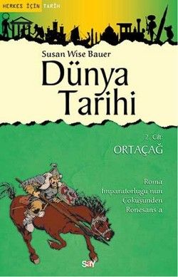 Dünya Tarihi 2. Cilt - Ortaçağ - Say Yayınları Kitap