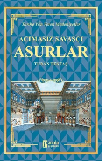 Asurlar - Acımasız Savaşçı - Parola Yayınları Kitap