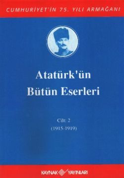 Atatürk'ün Bütün Eserleri Cilt: 2 (1915 - 1919) - Mustafa Kemal Atatürk, Mustafa Kemal Atatürk Türkçe kitap kapağı