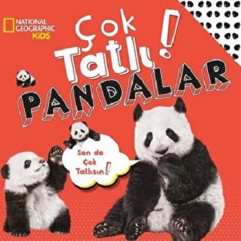 NATIONAL GEOGRAPHIC KIDS -ÇOK TATLI PANDALAR - Beta Kids Kitap