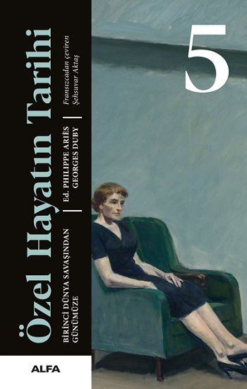 Özel Hayatın Tarihi 5 - Alfa Yayınları Kitap