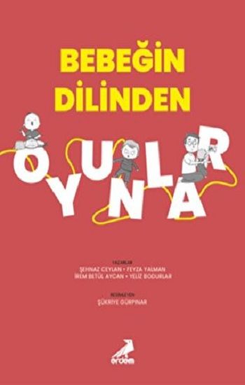 Bebeğin Dilinden Oyunlar - Erdem Yayınları Kitap
