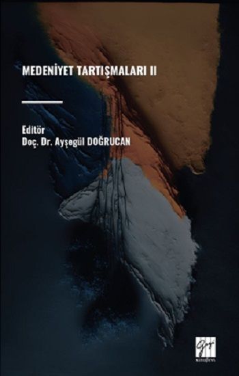 Medeniyet Tartışmaları II - Gazi Kitabevi Kitap