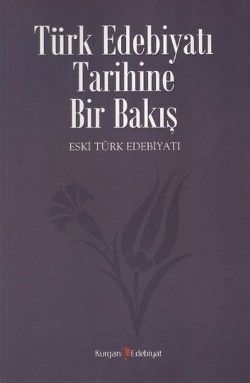 Türk Edebiyatı Tarihine Bir Bakış - M. Kayahan Özgül, Eleştiri İnceleme Kuram Türkçe kitap kapağı