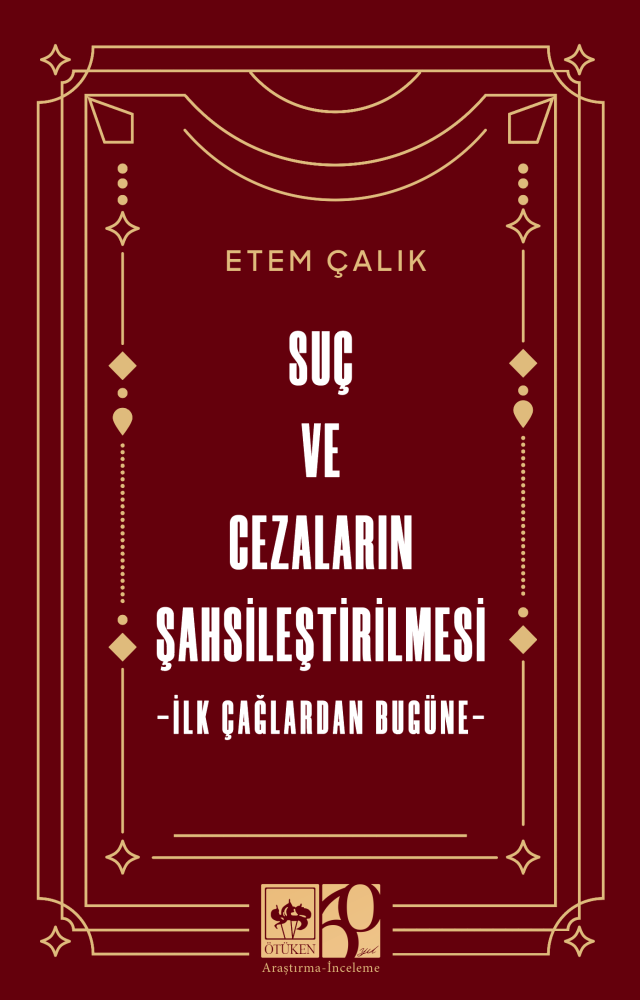 Suç ve Cezaların Şahsileştirilmesi - Ötüken Neşriyat Kitap