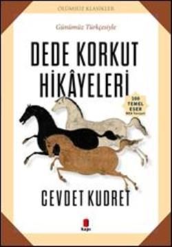 Dede Korkut Hikayeleri - Kapı Yayınları Kitap