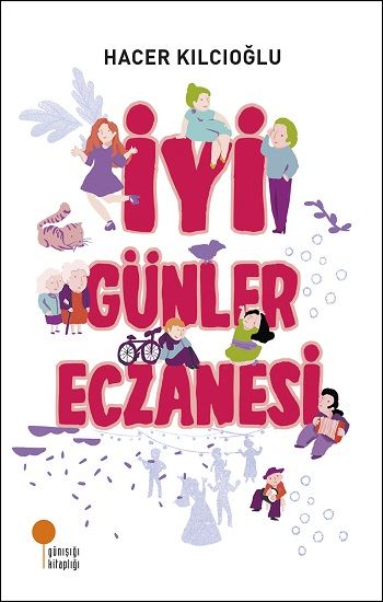 İyi Günler Eczanesi - Günışığı Kitaplığı Kitap