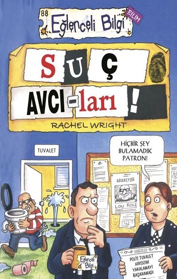 Suç Avcıları - Eğlenceli Bilgi 42 Rachel Wright Türkçe çocuk kitabı kapağı