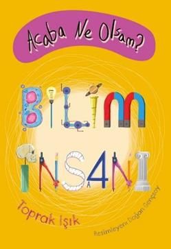 Acaba Ne Olsam? Bilim İnsanı - Tudem Yayınları Kitap