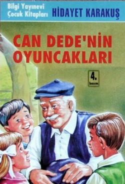 Can Dede'nin Oyuncakları - Bilgi Yayınevi Çocuk Kitap
