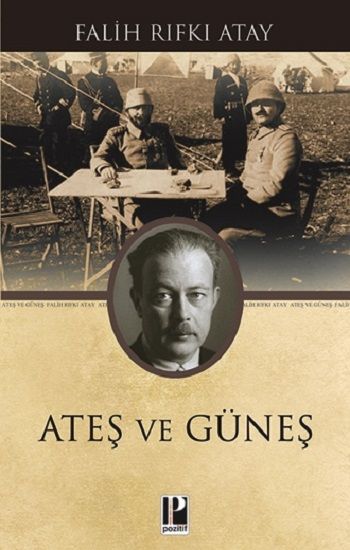 Ateş ve Güneş - Pozitif Yayınları Kitap