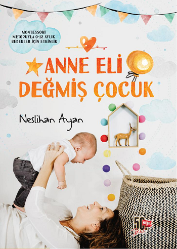 Anne Eli Değmiş Çocuk - Nesil Yayınları Kitap