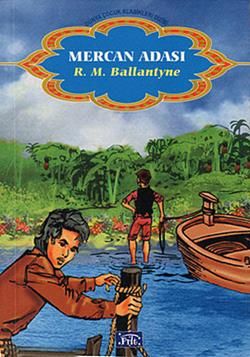 Mercan Adası Robert Michael Ballantyne Türkçe çocuk kitabı kapağı
