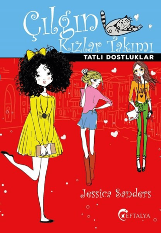 Çılgın Kızlar Takımı - Eftalya Kitap Kitap