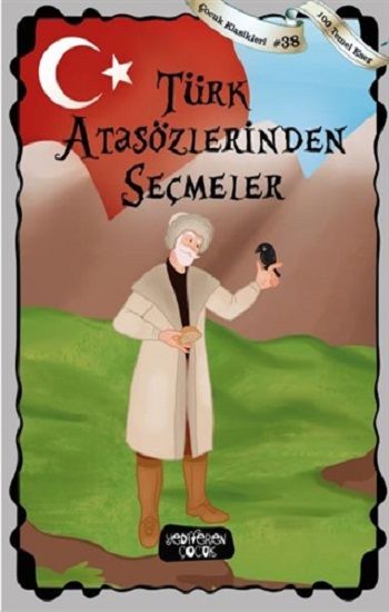 Türk Atasözlerinden Seçmeler - Yediveren Çocuk Kitap