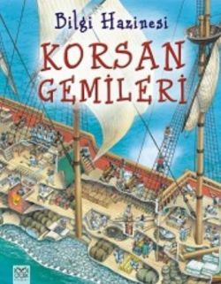 Bilgi Hazinesi - Korsan Gemileri - 1001 Çiçek Kitaplar Kitap