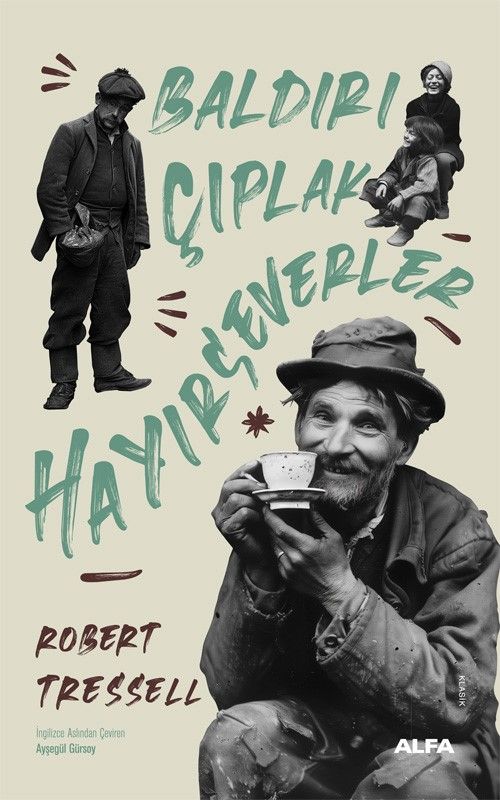 Baldırı Çıplak Hayırseverler - Alfa Yayınları Kitap