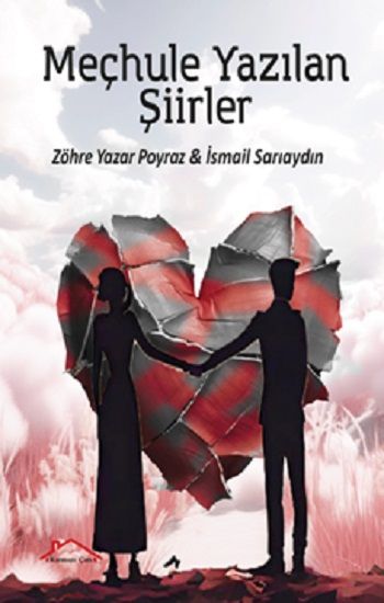 Meçhule Yazılan Şiirler - Kırmızı Çatı Yayınları Kitap