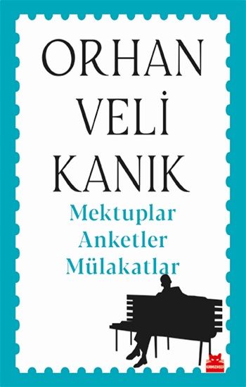 Mektuplar Anketler Mülakatlar - Kırmızı Kedi Yayınevi Kitap
