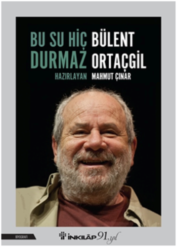 Bu Su Hiç Durmaz Bülent Ortaçgil - İnkılap Kitabevi Kitap