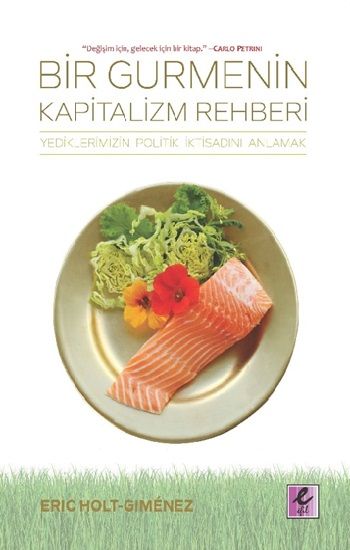 Bir Gurmenin Kapitalizm Rehberi - Efil Yayınevi Kitap
