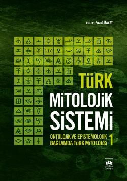 Türk Mitolojik Sistemi 1 Fuzuli Bayat Türkçe kitap kapağı