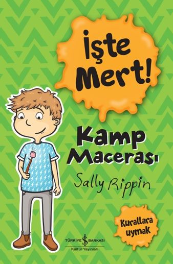 İşte Mert- Kamp Macerası - İş Bankası Kültür Yayınları Kitap