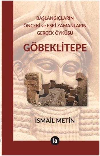 Göbeklitepe - La Kitap Yayınları Kitap