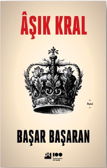 Aşık Kral - Doğan Kitap Kitap