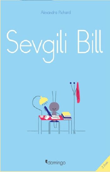 Sevgili Bill - Domingo Yayınevi Kitap